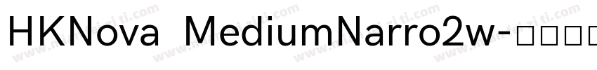 HKNova  MediumNarro2w字体转换